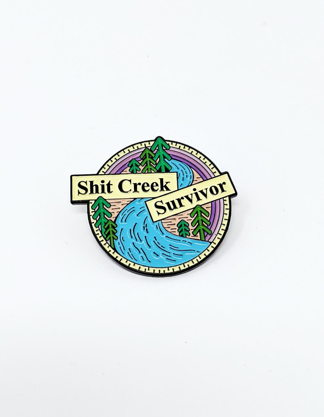 Shit Creek Survivor Enamel Pin